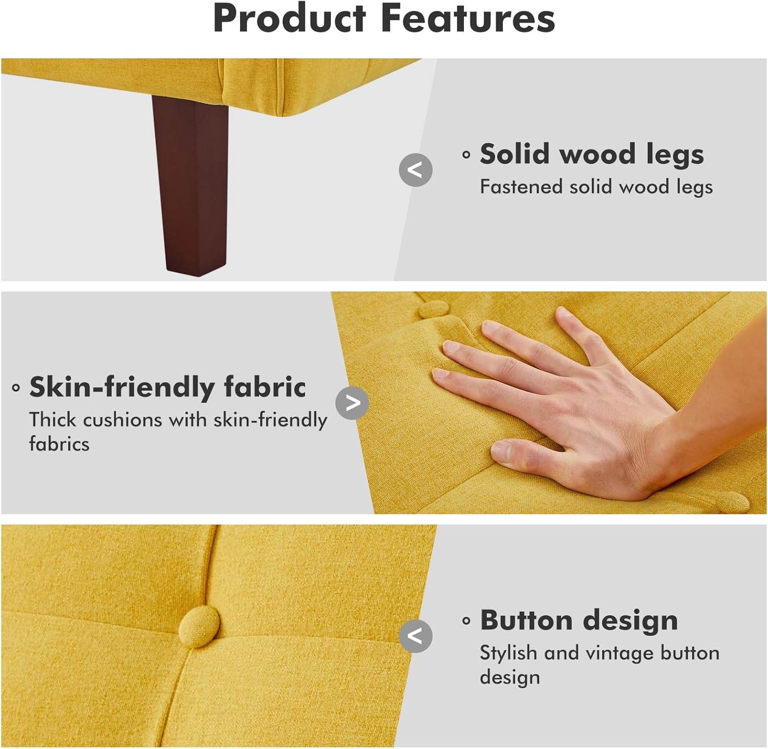 MyDepot Sofa Bed 
Product Features
Solid wood legs
Skin-friendly fabric
Button design